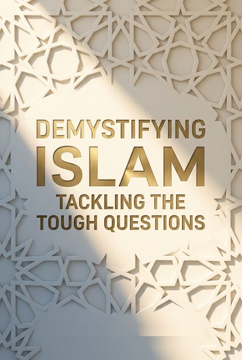 Demystifying Islam by Harris Zafar