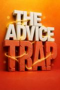 The Advice Trap