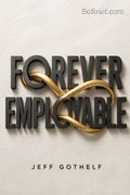 Forever Employable