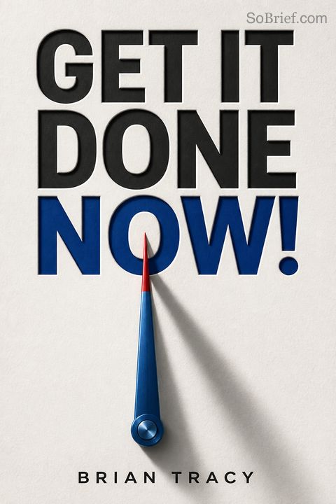 Get it Done Now!