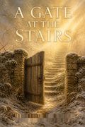 A Gate at the Stairs