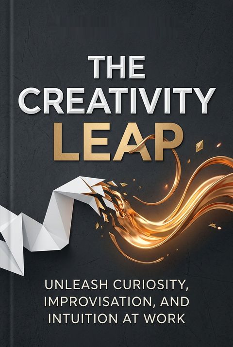 The Creativity Leap by Natalie Nixon
