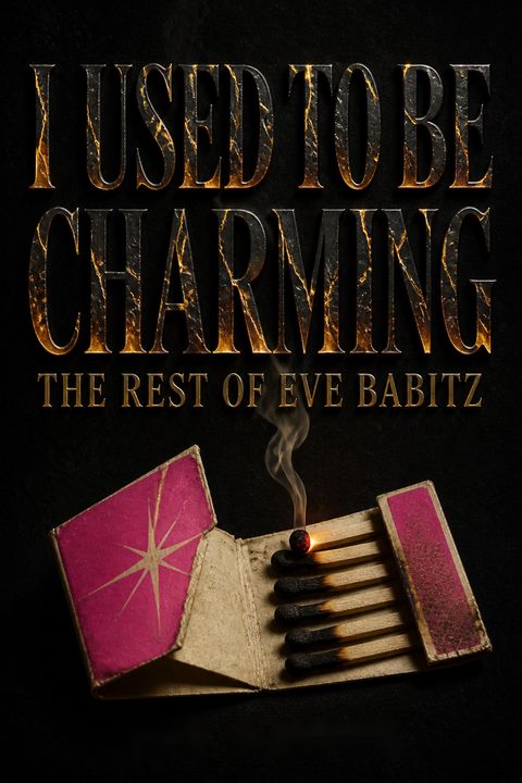 I Used to Be Charming by Eve Babitz