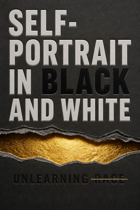 Self-Portrait in Black and White by Thomas Chatterton Williams