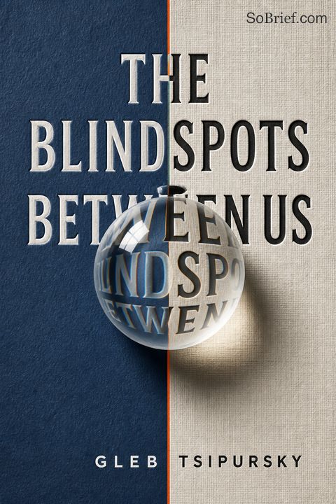 The Blindspots Between Us