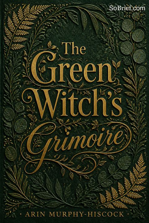 The Green Witch's Grimoire