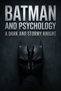 Batman and Psychology