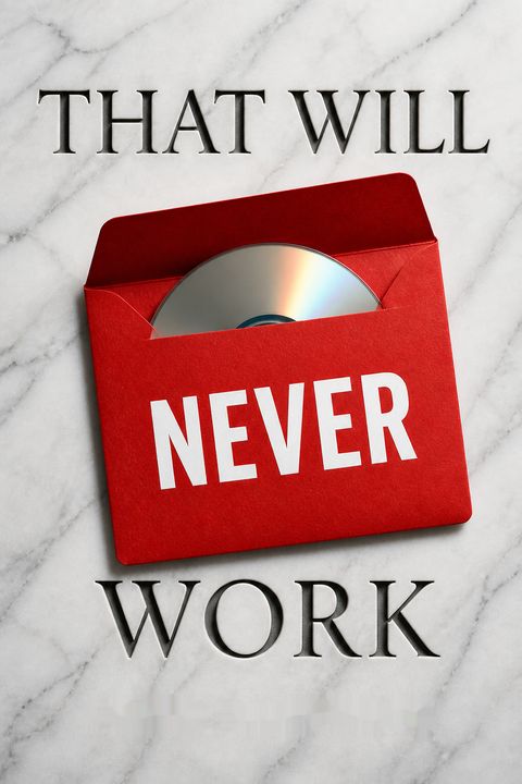 That Will Never Work by Marc Randolph