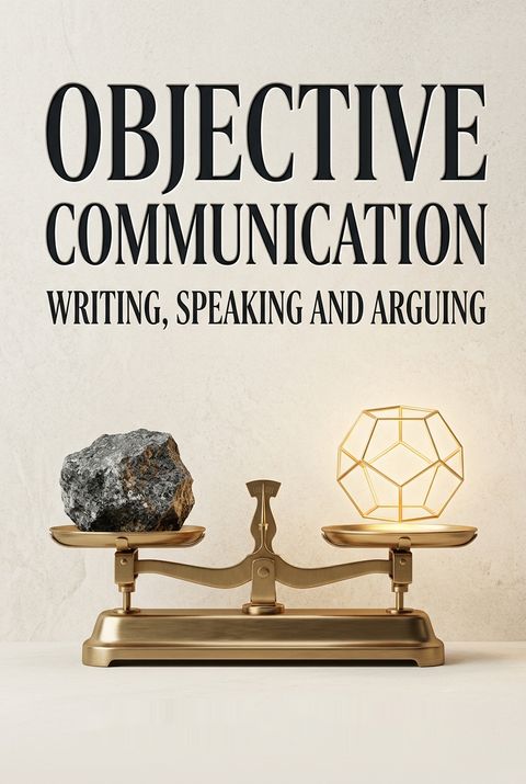 Objective Communication by Leonard Peikoff