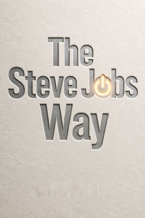 The Steve Jobs Way by Jay Elliot