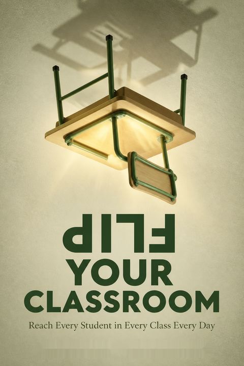 Flip Your Classroom by Jonathan Bergmann