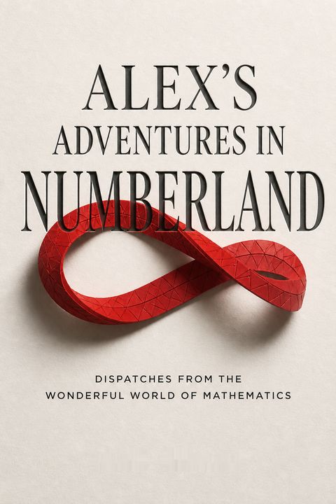 Alex's Adventures in Numberland by Alex Bellos