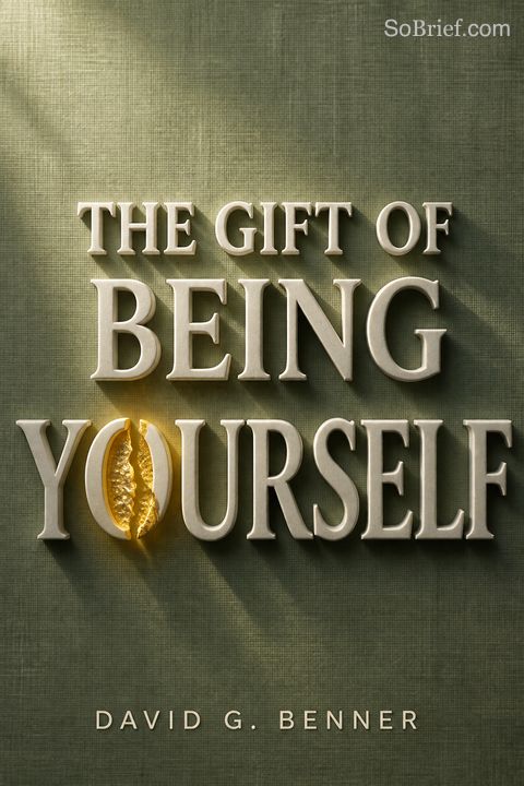 The Gift of Being Yourself