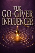 The Go-Giver Influencer