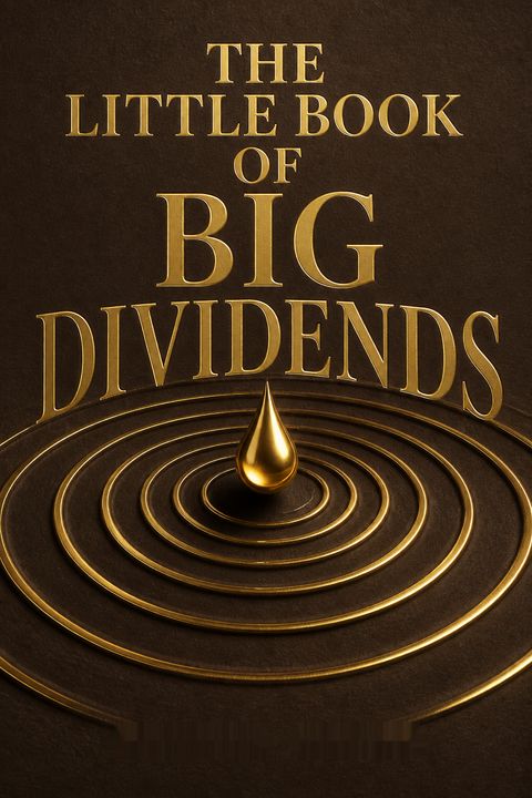 The Little Book of Big Dividends by Charles B. Carlson