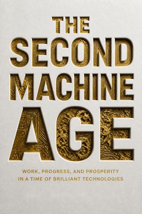 The Second Machine Age by Erik Brynjolfsson