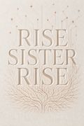 Rise Sister Rise