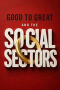 Good To Great And The Social Sectors