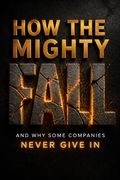 How The Mighty Fall