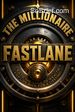 The Millionaire Fastlane