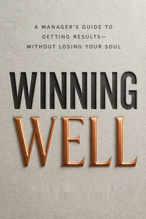Winning Well by Karin Hurt
