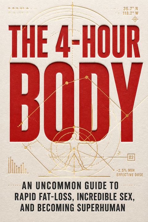 The 4-Hour Body by Timothy Ferriss