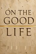 On the Good Life