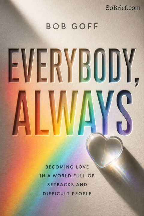 Everybody, Always