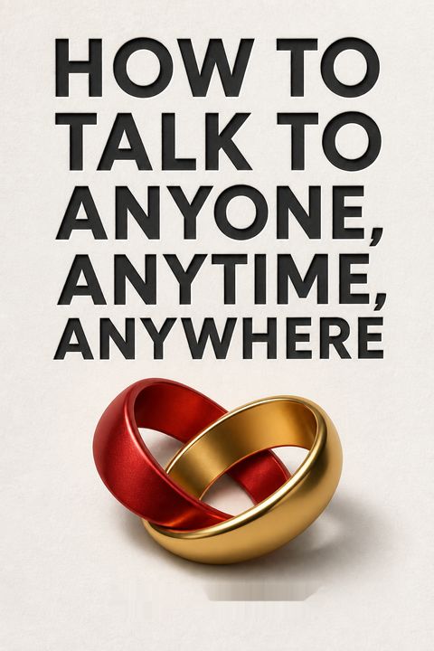How to Talk to Anyone, Anytime, Anywhere by Larry King