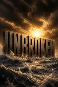 Unbroken