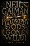 Neil Gaiman and Philosophy