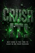 Crush It!