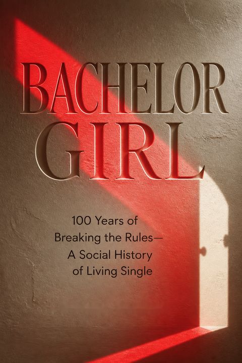 Bachelor Girl by Betsy Israel