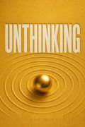 Unthinking