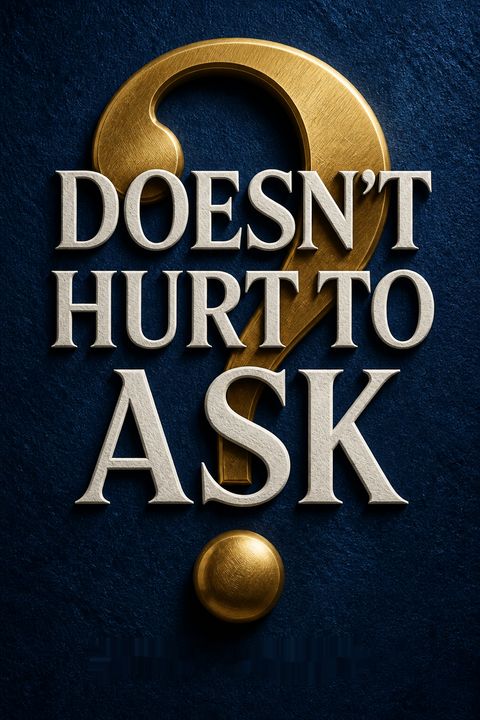 Doesn't Hurt to Ask by Trey Gowdy