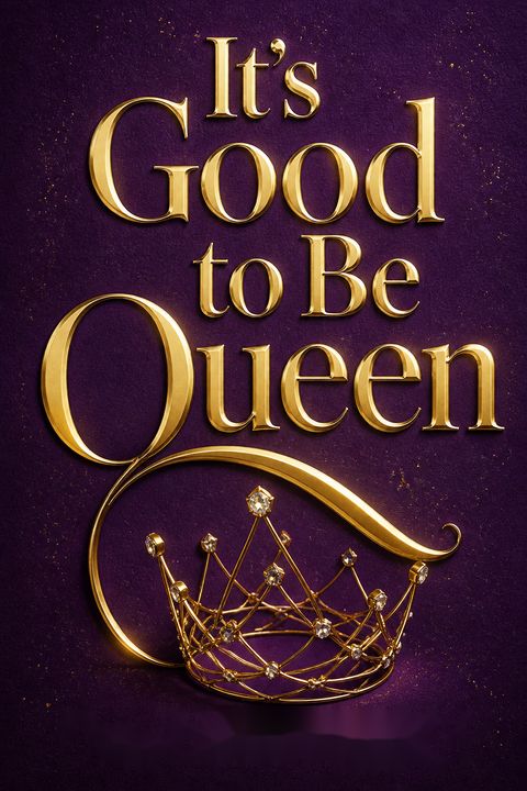 It's Good to Be Queen by Liz Curtis Higgs