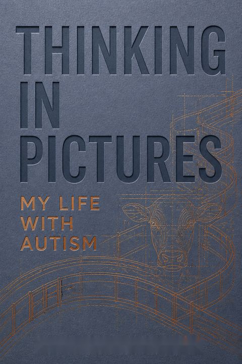 Thinking in Pictures by Temple Grandin