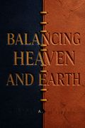 Balancing Heaven and Earth