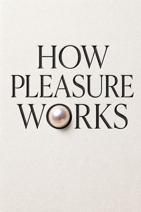 How Pleasure Works by Paul Bloom