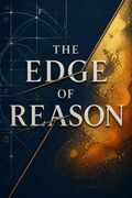 The Edge of Reason