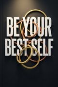 Be Your Best Self