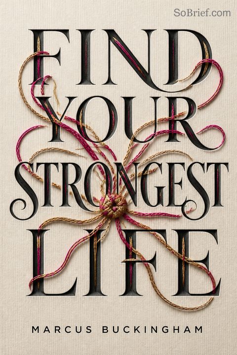 Find Your Strongest Life