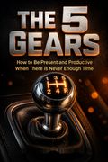 The 5 Gears