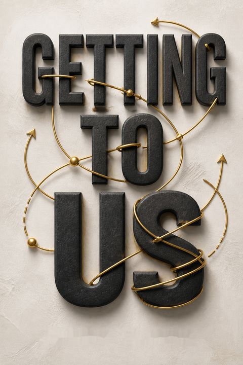 Getting to Us by Seth Davis