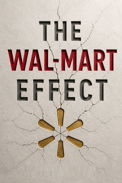 The Wal-Mart Effect by Charles Fishman