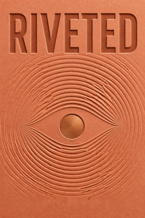 Riveted by Jim   Davies