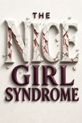 The Nice Girl Syndrome