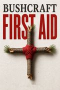Bushcraft First Aid