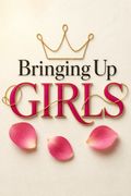 Bringing Up Girls