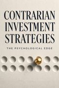 Contrarian Investment Strategies